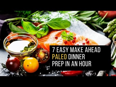 7 Easy Make Ahead Paleo Dinner Meal Prep in an Hour!