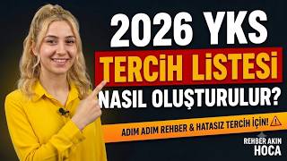 2026 YKS Tercihleri Nasıl Yapılır? | Tercih Listesi Nasıl Hazırlanır? 