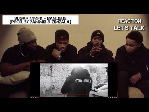 Sugar MMFK - Banlieue (prod. by Yammix & Zimzala) REACTION Lets Talk