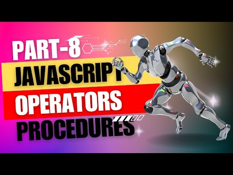 Javascript Tutorial Part 8 Operators Processors