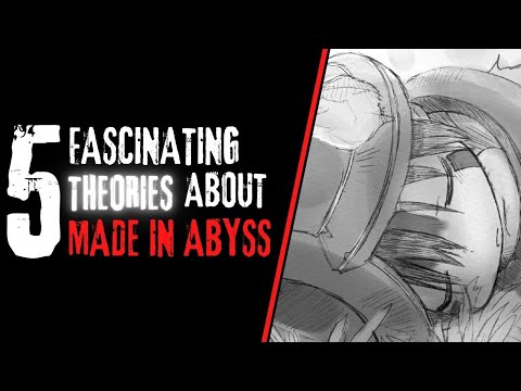 Made in Abyss: 5 Fascinating Theories