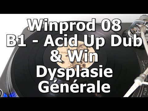 Winprod 08 - B1 - Acid Up Dub & Win - Dysplasie Générale