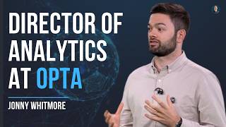 Director of Analytics at Opta (Football Data!) - Jonny Whitmore #109