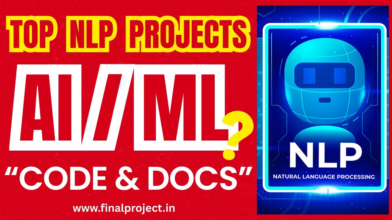 Top Natural Language Processing (NLP) Projects | Top Best 10 NLP Projects