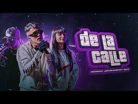 De La Calle ft. ⁨Agostina Pochi, El Rodri⁩ - Escándalo /¿Qué Vas a Hacer Hoy?/Adicto (Video Oficial)