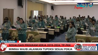 Sosialisasi Program Kerja 2019-2024, TP-PKK Mimika Wajib Jalankan Tupoksi Sesuai Pokja