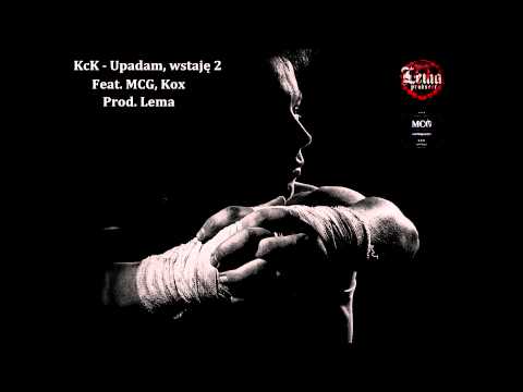 KcK (BILLY BRVVV) - Upadam, wstaję 2 (Feat. MCG, Kox) (Prod. Lema)