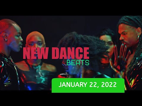 NEW DANCE BEATS EP. 94 - JANUARY 22, 2022