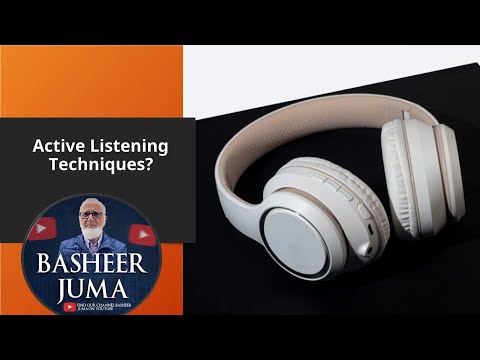 Basheer Juma WPS 04 Active Listening Techniques