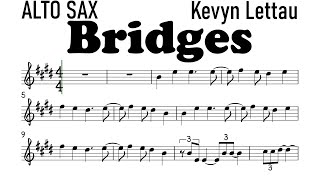 BRIDGES Alto Sax Kevyn Lettau Sheet Music Backing Track Play Along Partitura