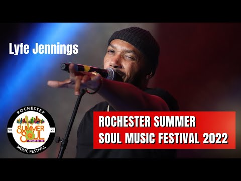 LYFE JENNINGS | ROCHESTER SUMMER SOUL MUSIC FESTIVAL 2022 | FULL PERFORMANCE #LYFEJENNINGS