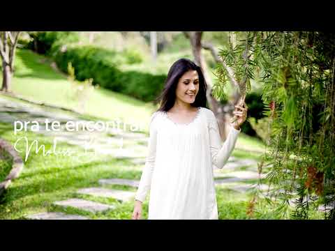 Pra Te Encontrar - Melissa Barcelos