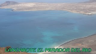 preview picture of video 'Lanzarote el Mirador del Rio Islas Canarias España.¿Que visitar? Vacaciones'