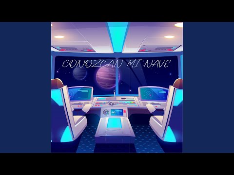 Conozcan Mi Nave (Remix)