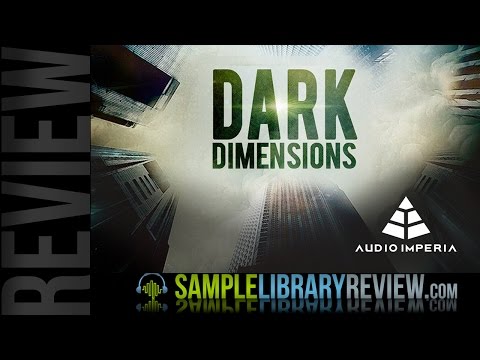 Review Dark Dimensions Vol 1 from Audio Imperia