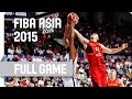 India v China - Quarter-Final - Full Game - 2015 FIBA Asia Championship