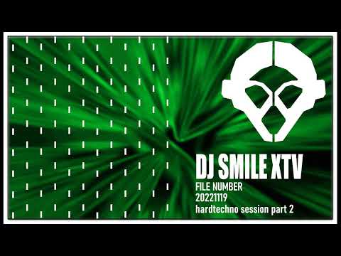 DJ SMILE XTV HARDTECHNO SESSION PART 2 19112022