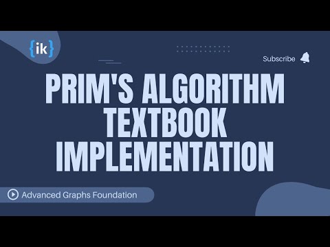 11. Prim's algorithm - Textbook Implementation