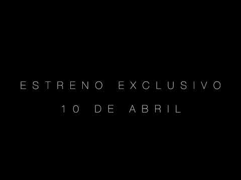 10 de Abril Estreno Exclusivo por MTV