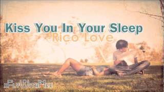 kiss you in your sleep.
