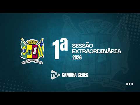 1ª Sessão Extraordinária de 2026