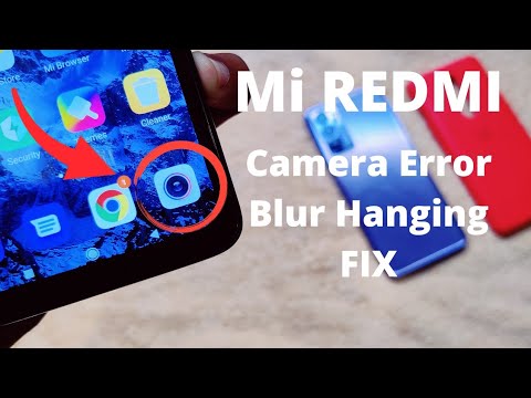 Xiaomi mi Redmi Camera Error Not Working Fix | Blur Hanging Problem Solve