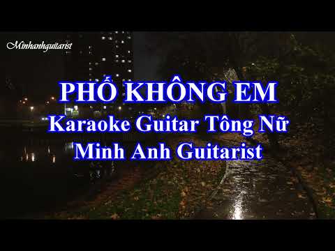 Phố không em - Thái Đinh - Karaoke Guitar Beat - Tông Nữ - Minh Anh Guitarist