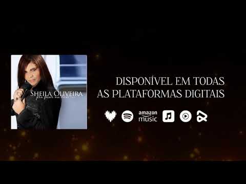 Sheila Oliveira - Deus Vai Abalar (Vídeo Com Letra)