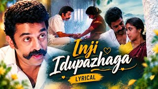 Download lagu Inji idupazhaga| lyrical | kamalhasan | #90s #90severgreen #tamil #trending #viral #injiiduppazhagi  mp3