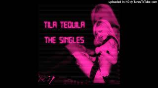 Tila Tequila - Electronic Bon Bon