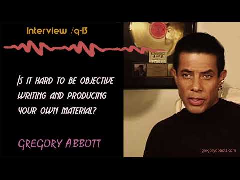 Gregory Abbott Interview Series/ Q-13