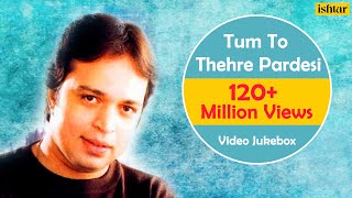 Tum To Thehre Pardesi | Altaf Raja | Hindi Album Songs | Video Jukebox - #RomanticSong