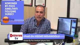 Koroner Bypass Ameliyatı İyileşme Süreci Vedat Nisanoğlu  Adana Medline Hastanes