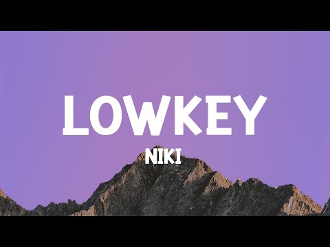 NIKI - lowkey (Lyrics)