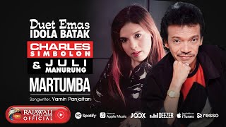 Download lagu Charles Simbolon Feat. Juli Manurung - Martumba | Pop Batak mp3 Download lagu Charles Simbolon Feat. Juli Manurung - Martumba | Pop Batak mp3