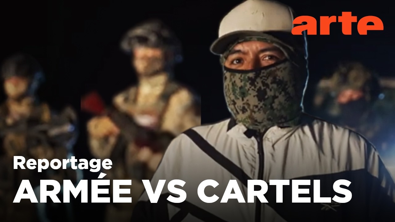 Cartels mexicains : la fin de l’impunité ? | ARTE Reportage