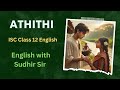 Athithi Guest By Rabindranath Tagore ISC Class 12 Prism Textbook English With Sudhir Sir SWS
