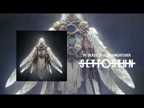 SET TO STUN - IV: DEATH OF A DREAMCATCHER (Official Audio)