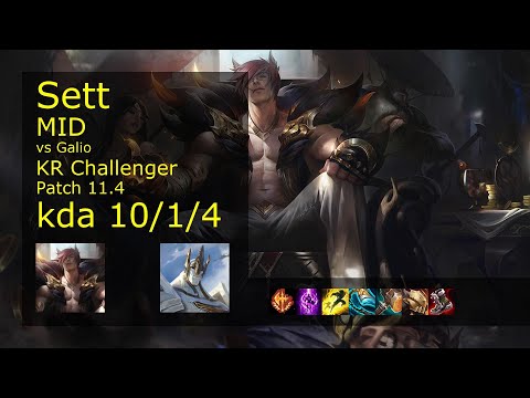 Sett vs Galio Mid - KR Challenger 10/1/4 Patch 11.4 Gameplay // [롤] 세트 vs 갈리오 미드