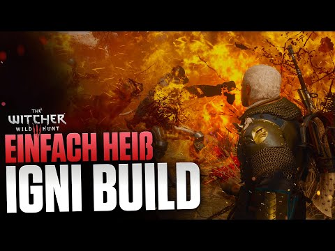 KOMPLETT KRASS - Igni Build - Beste Feuer Skillung in The Witcher 3 - Einfach heiß