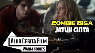 Download lagu Zombie Juga Punya Perasaan - Zombie Yang Jatuh Cinta | Alur Cerita Film Warm Bodies mp3