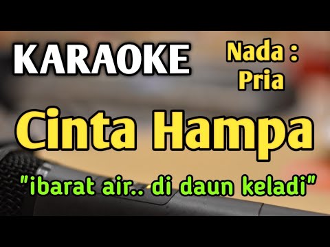 CINTA HAMPA - KARAOKE || NADA PRIA COWOK || Pop Nostalgia || D'lloyd || Live Keyboard