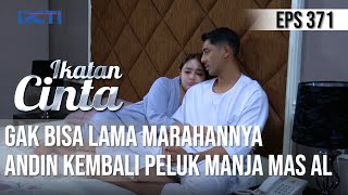 Download lagu IKATAN CINTA - GAK TAHAN LAMA MARAHANNYA🤣 Andin Kembali Peluk Manja Mas AL🤗 mp3