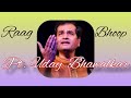 Raag Bhoop | Maestro of Dhrupad | Pt. Uday Bhawalkar