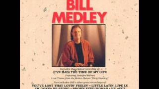 Bill Medley - I Just Want To Make Love To You