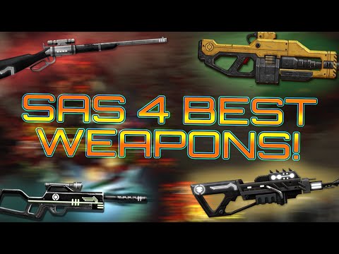 Sas 4 - Gameplay of the BEST Weapons!