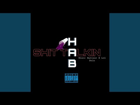 Shit Talkin' (feat. Lil Dolo)