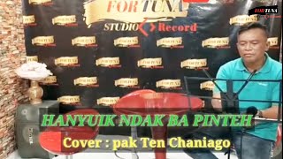 Download lagu HANYUIK INDAK BAPINTEH.-TEN AZIZAR CHANIAGO mp3 Download lagu HANYUIK INDAK BAPINTEH.-TEN AZIZAR CHANIAGO mp3