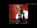 Raheem Devaughn - She's not you