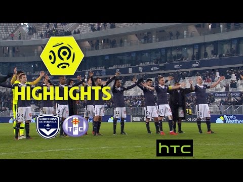Girondins de Bordeaux - Toulouse FC (1-0) - Highlights - (GdB - TFC) / 2016-17